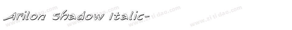 Arilon Shadow Italic字体转换